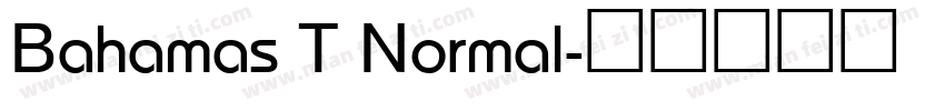 Bahamas T Normal字体转换